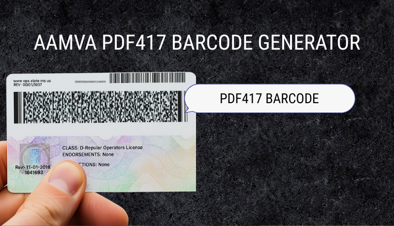 Generate AAMVA PDF417 Barcodes for Driver’s License